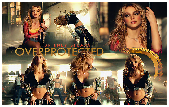 Overprotected - Britney Spears 브리트니 스피어스